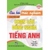 Câu Hỏi Trắc Nghiệm Chuyên Đề Chọn Câu Đồng Nghĩa Tiếng Anh (Dùng Chung Cho Các Bộ SGK Hiện Hành)