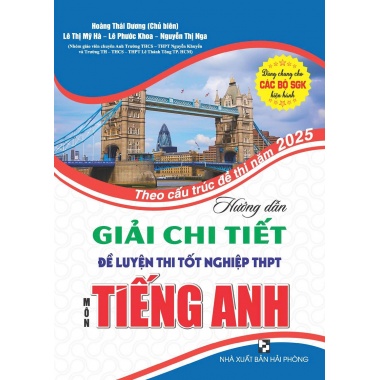 Hướng Dẫn Giải Chi Tiết Đề Luyện Thi Tốt Nghiệp THPT Môn Tiếng Anh (Theo Cấu Trúc Đề Thi Năm 2025)