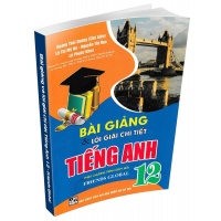 Bài Giảng Và Lời Giải Chi Tiết Tiếng Anh Lớp 12 Friends Global