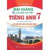 Bài Giảng Và Lời Giải Chi Tiết Tiếng Anh Lớp 7 (Kết Nối Tri Thức)