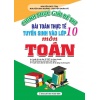 Chinh Phục Giải Đề Thi Bài Toán Thực Tế Tuyển Sinh Vào Lớp 10 Môn Toán