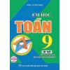 Em Học Toán Lớp 9 Tập 1 (Dùng Chung Cho Các Bộ SGK Hiện Hành)