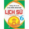 Hướng Dẫn Trả Lời Câu Hỏi Và Bài Tập Lịch Sử Lớp 6 (Bám Sát SGK Kết Nối Tri Thức Với Cuộc Sống)