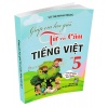 Giúp Em Học Giỏi Từ Và Câu Tiếng Việt Lớp 5 (Dùng Chung Cho Các Bộ SGK Hiện Hành)