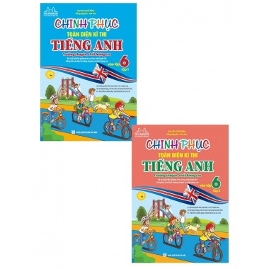 Combo Chinh Phục Toàn Diện Kì Thi Tiếng Anh Vào Lớp 6 (Trường Chuyên, Chất Lượng Cao)