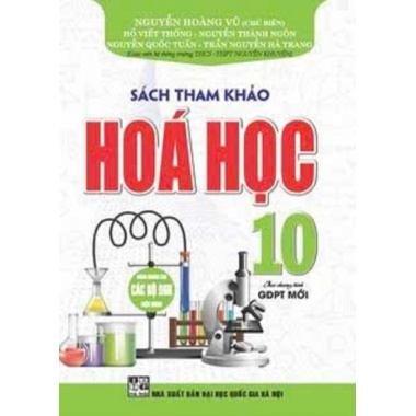 Sách Tham Khảo Hóa Học Lớp 10 (Biên Soạn Theo Chương Trình GDPT Mới)