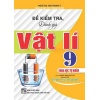 Đề Kiểm Tra, Đánh Giá Vật Lí Lớp 9 Khoa Học Tự Nhiên (Bám Sát SGK Kết Nối Tri Thức Với Cuộc Sống)