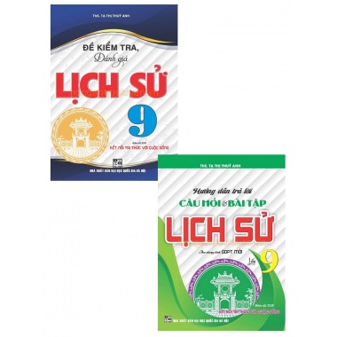 Combo Đề Kiểm Tra Đánh Giá + Hướng Dẫn Trả Lời Câu Hỏi Và Bài Tập Lịch Sử Lớp 9 (Bám Sát SGK Kết Nối Tri Thức Với Cuộc Sống)