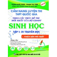 Cẩm Nang Luyện Thi THPT Quốc Gia Sinh Học Tập 1 (Di Truyền Học)