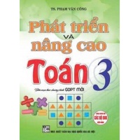 Phát Triển Và Nâng Cao Toán 3 (Biên Soạn Theo Chương Trình GDPT Mới)