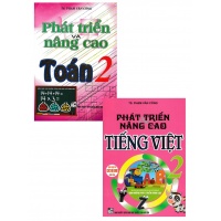 Combo Phát Triển Và Nâng Cao Toán, Tiếng Việt Lớp 2 (Dùng Chung Cho Các Bộ SGK Hiện Hành)