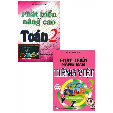 Combo Phát Triển Và Nâng Cao Toán, Tiếng Việt Lớp 2 (Dùng Chung Cho Các Bộ SGK Hiện Hành)