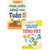 Combo Phát Triển Và Nâng Cao Toán, Tiếng Việt Lớp 5 (Dùng Chung Cho Các Bộ SGK Hiện Hành)