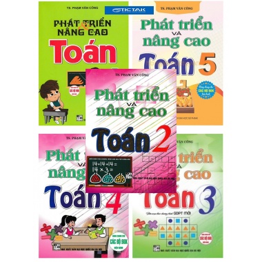 Combo Phát Triển Và Nâng Cao Toán Lớp 1, 2, 3, 4, 5 (Dùng Chung Cho Các Bộ SGK Hiện Hành)