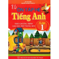 Vở Ôn Tập Hè Tiếng Anh Lớp 1 (Theo Chương Trình Giáo Dục Phổ Thông Mới)