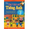 Vở Ôn Tập Hè Tiếng Anh Lớp 2 (Chương Trình Giáo Dục Phổ Thông Mới - Định Hướng Phát Triển Năng Lực)