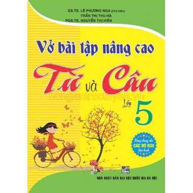 Vở Bài Tập Nâng Cao Từ Và Câu Lớp 5 (Dùng Chung Cho Các Bộ SGK Hiện Hành)