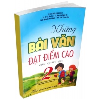 Những Bài Văn Đạt Điểm Cao Của Học Sinh Giỏi Lớp 2 (Chương Trình Giáo Dục Phổ Thông Mới)