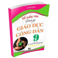 Đề Kiểm Tra, Đánh Giá Giáo Dục Công Dân Lớp 9 (Bám Sát SGK Kết Nối Tri Thức Với Cuộc Sống)