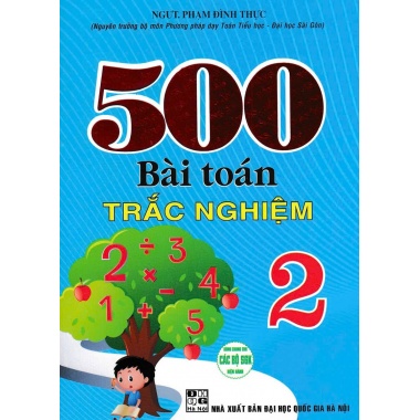 500 Bài Toán Trắc Nghiệm Lớp 2 (Chương Trình Giáo Dục Phổ Thông Mới)