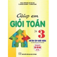 Giúp Em Giỏi Toán Lớp 3, Vở Ôn Tập Cuối Tuần (Dùng Chung Cho Các Bộ SGK Mới Hiện Hành)