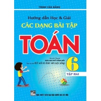 Hướng Dẫn Học Và Giải Các Dạng Bài Tập Toán Lớp 6 Tập 2 (Bám Sát SGK Kết Nối Tri Thức Và Cuộc Sống)