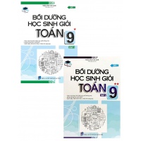 Combo Bồi Dưỡng Học Sinh Giỏi Toán Lớp 9 (Dùng Chung Cho Các Bộ SGK Hiện Hành)