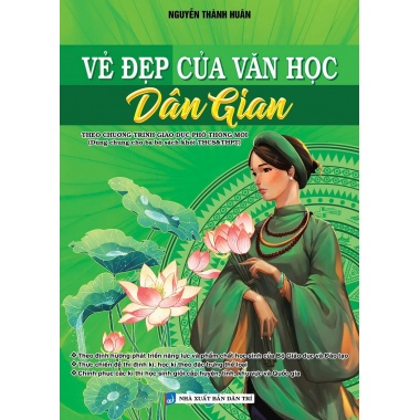 Vẻ Đẹp Của Văn Học Dân Gian (Theo Chương Trình Giáo Dục Phổ Thông Mới)