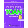 Hướng Dẫn Học Và Giải Các Dạng Bài Tập Toán Lớp 8 Tập 1 (Bám Sát SGK Kết Nối Tri Thức Với Cuộc Sống)