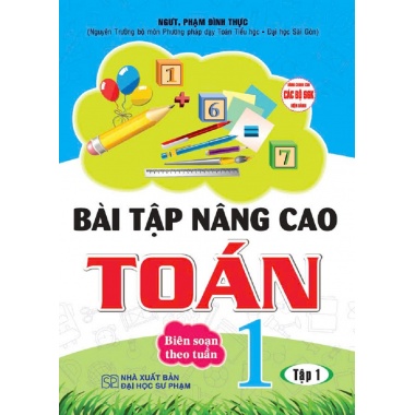 Bài Tập Nâng Cao Toán Lớp 1 Tập 1 (Chương Trình Tiểu Học Mới)