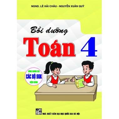 Bồi Dưỡng Toán Lớp 4 (Dùng Chung Cho Các Bộ SGK Hiện Hành)