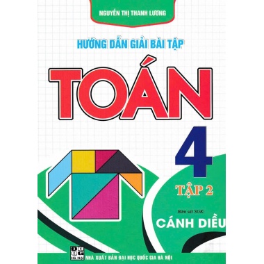 Hướng Dẫn Giải Bài Tập Toán Lớp 4 Tập 2 (Bám Sát SGK Cánh Diều)