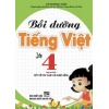 Bồi Dưỡng Tiếng Việt Lớp 4 (Bộ Sách Kết Nối Tri Thức Với Cuộc Sống)