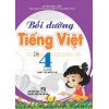 Bồi Dưỡng Tiếng Việt Lớp 4 (Bám Sát SGK Chân Trời Sáng Tạo)