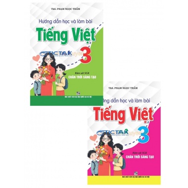 Combo Hướng Dẫn Học Và Làm Bài Tiếng Việt Lớp 3 (Bám Sát SGK Chân Trời Sáng Tạo)