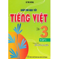 Giúp Em Học Tốt Tiếng Việt Lớp 3 Tập 1 (Dùng Kèm SGK Kết Nối Tri Thức)