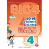 Big 4 Bộ Đề Tự Kiểm Tra 4 Kỹ Năng Nghe Nói Đọc Viết Tiếng Anh Lớp 4 Tập 1 (Global Success)