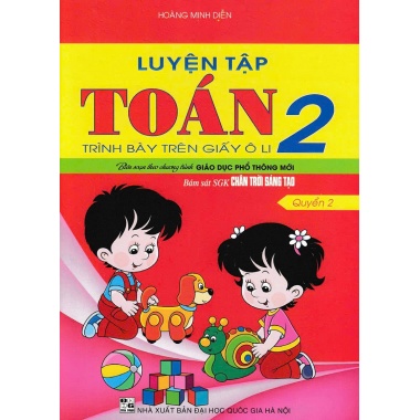 Luyện Tập Toán Lớp 2 Quyển 2 (Bám Sát SGK Chân Trời Sáng Tạo)