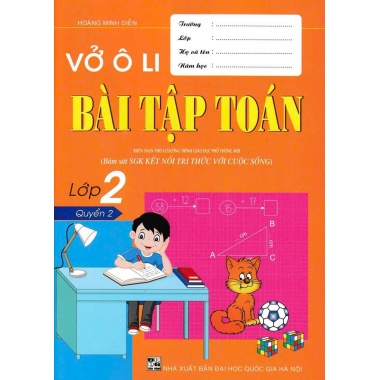 Vở Ô Li Bài Tập Toán Lớp 2 Quyển 2 (Bám Sát SGK Kết Nối Tri Thức Với Cuộc Sống)