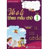 Vở Ô Li Theo Mẫu Chữ Lớp 1 (Bám Sát SGK Cánh Diều)