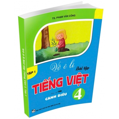 Vở Ô Li Bài Tập Tiếng Việt Lớp 4 Tập 1 (Bám Sát SGK Cánh Diều)