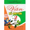 Văn Kể Chuyện Lớp 2 (Chương Trình Giáo Dục Phổ Thông Mới)