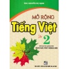 Mở Rộng Tiếng Việt Lớp 2 (Chương Trình Giáo Dục Phổ Thông Mới)