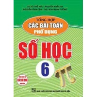 Tổng Hợp Các Bài Toán Phổ Dụng Số Học Lớp 6 (Chương Trình Giáo Dục Phổ Thông Mới)