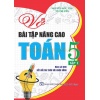 Vở Bài Tập Nâng Cao Toán Lớp 5 Tập 1 (Bám Sát SGK Kết Nối Tri Thức Với Cuộc Sống)