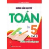 Hướng Dẫn Học Tốt Toán Lớp 5 Tập 2 (Bám Sát SGK Chân Trời Sáng Tạo)