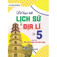 Để Học Tốt Lịch Sử Và Địa Lí Lớp 5  (Bám Sát SGK Kết Nối Tri Thức Với Cuộc Sống)