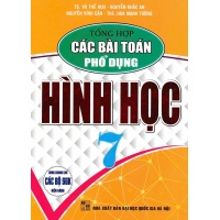 Tổng Hợp Các Bài Toán Phổ Dụng Hình Học Lớp 7 (Dùng Chung Cho Các Bộ SGK Hiện Hành)