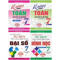 Combo Kĩ Năng Giải Toán Căn Bản Và Mở Rộng + Phương Pháp Tư Duy Tìm Cách Giải Toán Lớp 7 (Chương Trình Mới)