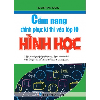 Cẩm Nang Chinh Phục Kì Thi Vào Lớp 10 Hình Học